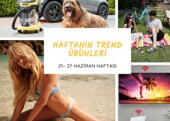 Haftanın trend ürünleri (21 – 27 Haziran)