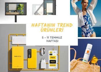Haftanın trend ürünleri (5 – 11 Temmuz)
