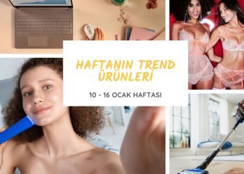 Haftanın trend ürünleri (10 – 16 Ocak)