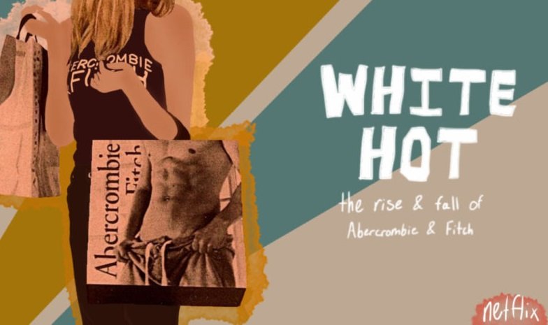 Önerilen Belgesel: Abercrombie & Fitch Vakası