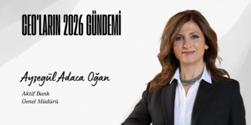 CEO’ların 2026 Gündemi​: Ayşegül Adaca Oğan