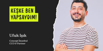 Keşke ben yapsaydım: Ufuk Işık