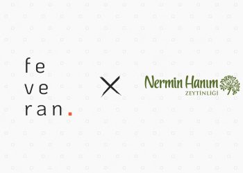Nermin Hanım Zeytinliği’nin iletişim çalışmaları Feveran’a emanet